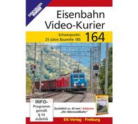 Eisenbahn Video-Kurier 164 - Schwerpunkt 25 Jahre Baureihe 185
