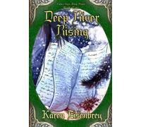 Eisenbrey Karen Deep River Rising BOOK NUOVO