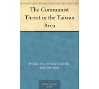 The Communist Threat in the Taiwan Area