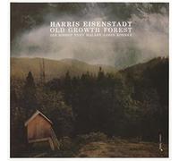 Eisenstadt, Harris - Old Growth Forest