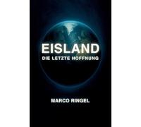 Eisland: Die letzte Hoffnung
