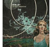 Eisley I'm Only Dreaming (Vinyl LP)