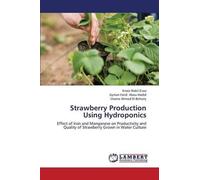 Eissa Enass Nabil Abou-Hadid Ayman Farid El-B Strawberry Production (Tascabile)