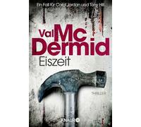 Eiszeit: Ein neuer Fall für Carol Jordan und Tony Hill: 8
