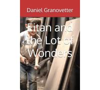 Eitan and the Lot of Wonders