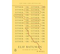 Elif Batuman Either/Or (Tascabile)