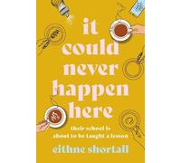Eithne Shortall It Could Never Happen Here (Copertina rigida)