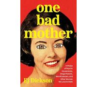 Ej Dickson One Bad Mother (Copertina rigida)