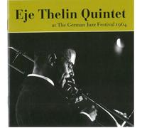 Eje Thelin At the German Jazz Festival 1964 Album