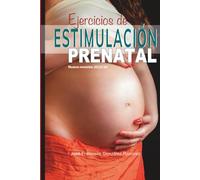 Ejercicio de estimulación prenatal (2025-26)