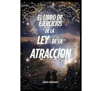 Ejercicios de la Ley de la Atracción: Piénsalo, Siéntelo, Obtenlo - Transforma Tu Energía, Transforma Tu Vida