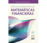Ejercicios resueltos de matemáticas financieras