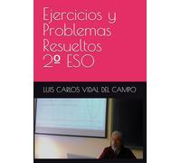 Ejercicios y Problemas Resueltos 2º ESO