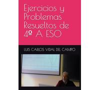 Ejercicios y Problemas Resueltos de 4º A ESO