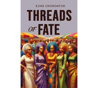 Ejine Okoroafor Threads of Fate (Copertina rigida)