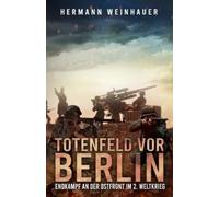 Ek-2 Militär Hermann Weinhauer Totenfeld vor Berlin (Tascabile)