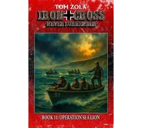 Ek-2 Publishing Tom Zola Iron Cross - Never Surrender Book 11 (Tascabile)