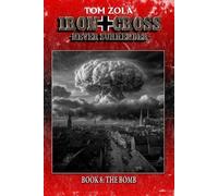 Ek-2 Publishing Tom Zola Iron Cross - Never Surrender Book 8 (Tascabile)