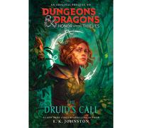 EK Johnston Dungeons and Dragons Onora tra i ladri i Druidi Chiama il libro 304