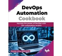 Ekambar Kumar Singirikonda DevOps Automation Cookbook (Tascabile)