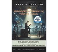 Ekarach Chandon Read Before the meaning of your life is lesser (Tascabile)