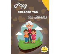 Eka's Production Papy raconte-moi ton histoire (Tascabile)