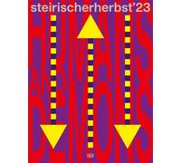 Ekaterina Degot steirischer herbst '23 (Tascabile)