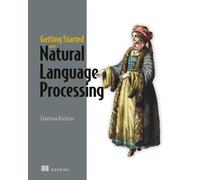 Ekaterina Kochmar n Getting Started with Natural Language Processing (Tascabile)