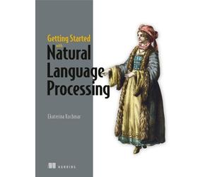 Ekaterina Kochmar n Getting Started with Natural Language Processing (Tascabile)