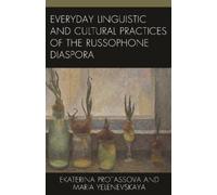 Ekaterina Prota Everyday Linguistic and Cultural Practices of (Copertina rigida)