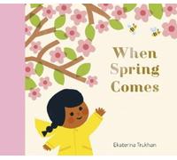 Ekaterina Trukhan National Trust: When Spring Comes (Copertina rigida)