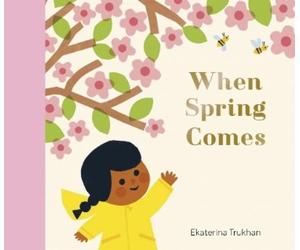 Ekaterina Trukhan National Trust: When Spring Comes (Copertina rigida)
