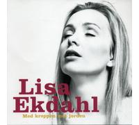 Ekdahl, Lisa - Med Kroppen Mot Jorden