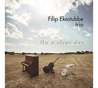 EKESTUBBE, FILIP -TRIO- - ON A CLEAR DAY