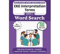 EKG Interpretation Terms Word Search Puzzle Book: Puzzles for EKG Students, Nurses, Monitor Techs, and Cardiac Learners: Large Print Edition with 50+ Word Search Puzzles