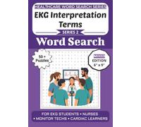 EKG Interpretation Terms Word Search Puzzle Book: Puzzles for EKG Students, Nurses, Monitor Techs, and Cardiac Learners: Word Searches, Mazes, and Brain Games