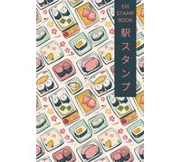 Eki Stamp Book 駅 ス タ ン プ: for collecting Japan Rail Train Station Stamps: Passport-Sized