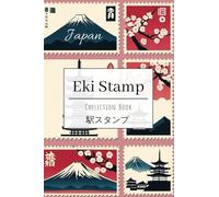 Eki Stamp Collection Book: Japanese Eki Stamp Collection Notebook and Travel Journal - Ideal Souvenir for Travelers and Collectors