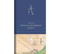 Ekkehard May Sa Gedichte aus der Bergklause: Sankashû. Mit ei (Copertina rigida)