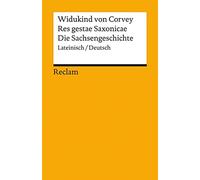 Ekkehart Rotter Res gestae Saxonicae / Die Sachsengeschichte: Latein (Tascabile)