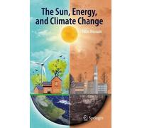 Eklas Hossain The Sun, Energy, and Climate Change (Copertina rigida)