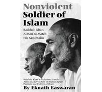 Eknath Easwaran Nonviolent Soldier of Islam (Tascabile)