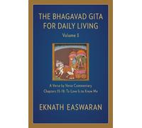 Eknath Easwaran The Bhagavad Gita for Daily Living, Volume 3 (Copertina rigida)
