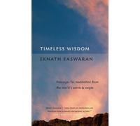 Eknath Easwaran Timeless Wisdom (Tascabile)