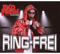EKO FRESH/BUSHIDO - RING FREI