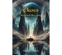 Ekoes Beyond the Gates