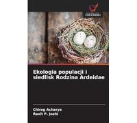 Ekologia populacji i siedlisk Rodzina Ardeidae