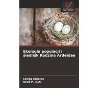 Ekologia populacji i siedlisk Rodzina Ardeidae
