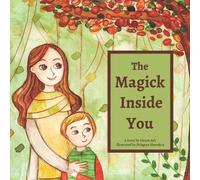 Ekram Ash The Magick Inside You (Tascabile) Magick Inside Us