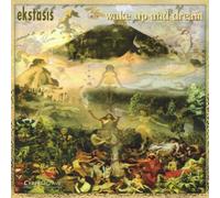 Ekstasis - Wake Up and Dream